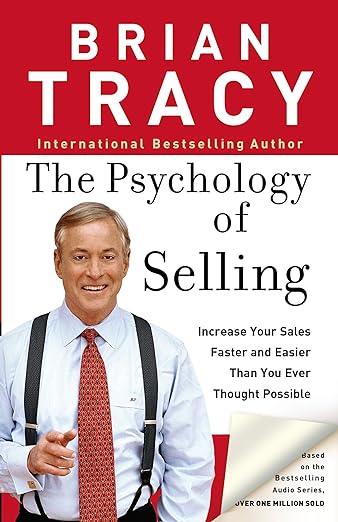 Top 10 Sales Books of All Time The Psychology of Selling by Bryan Tracy